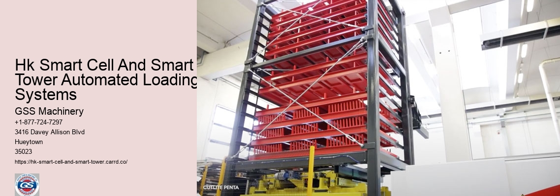 Hk Smart Cell And Smart Tower Automated Loading Systems