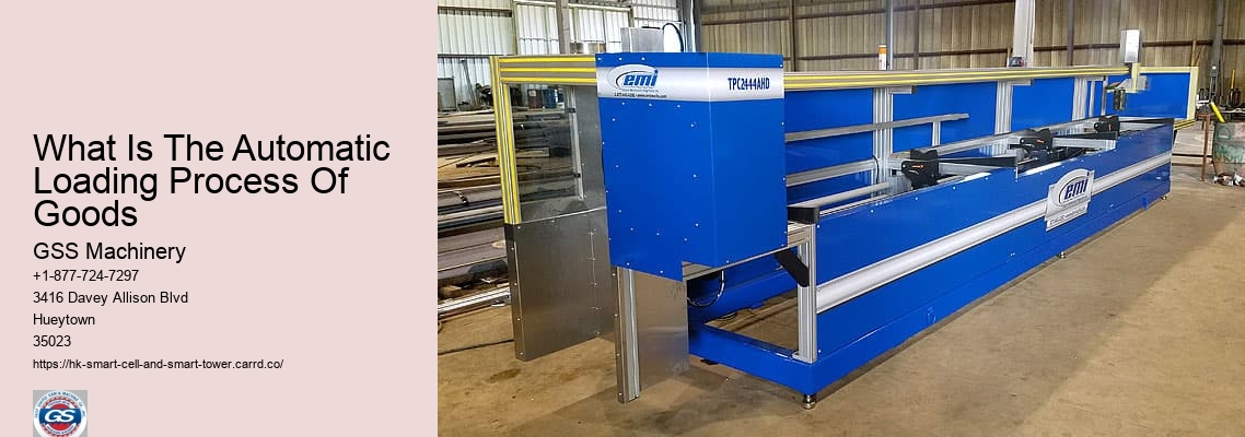 What Is The Automatic Loading Process Of Goods